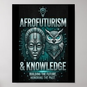 Afrofuturismus Wissen afrikanische Maske Eule Scha Poster