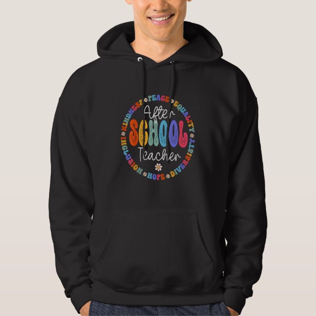After School Teacher Appreciation Week Back To Sch Hoodie (Vorderseite)
