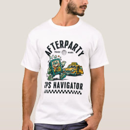 Afterparty-GPS-Navigator T-Shirt