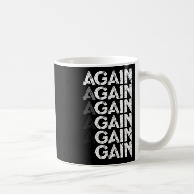 Again Gain Funny Bodybuilding Gym Workout Gift  Kaffeetasse (Rechts)
