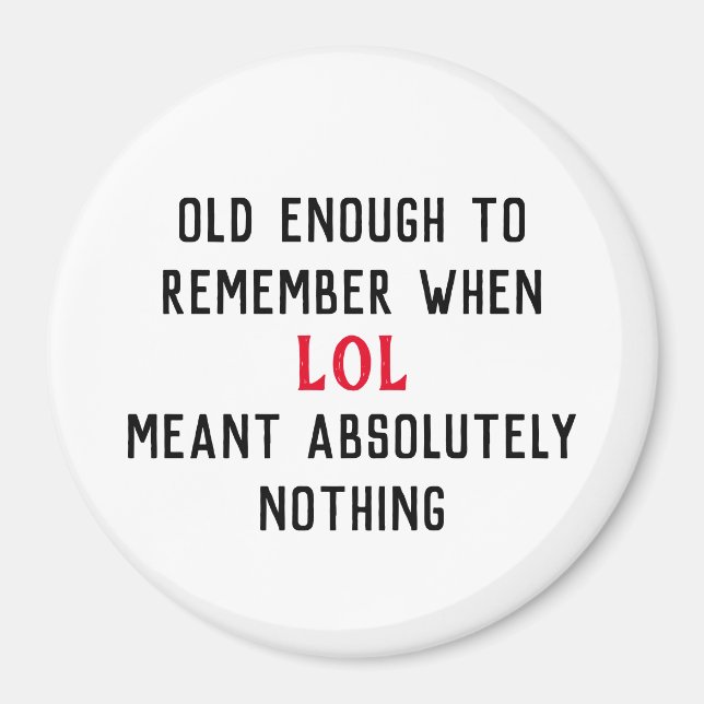 Age Humor Magnet (Vorne)