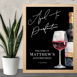 Aged To Perfection Birthday Party Welcome Sign Poster