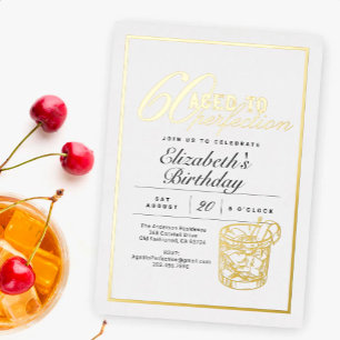 Aged to Perfection Cocktail 60. Geburtstagsfeier  Folieneinladung