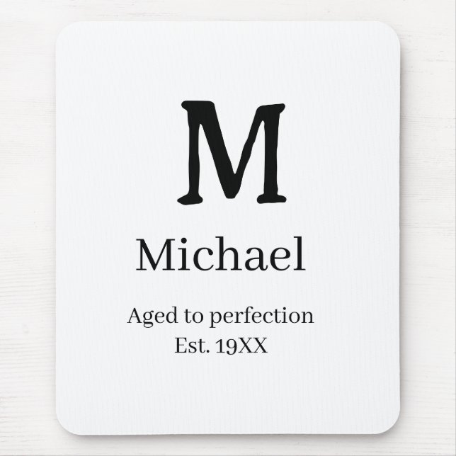 Aged to perfection est. 19XX monogram name letter  Mousepad (Vorne)