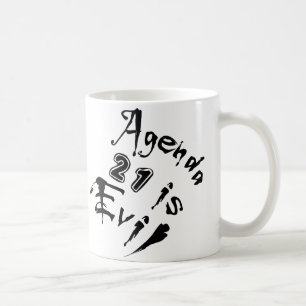 Agenda 21 ist das Böse Tasse