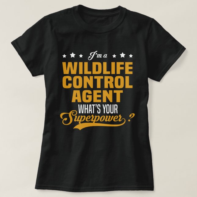 Agent der Wildlife Kontrolle T-Shirt (Design vorne)