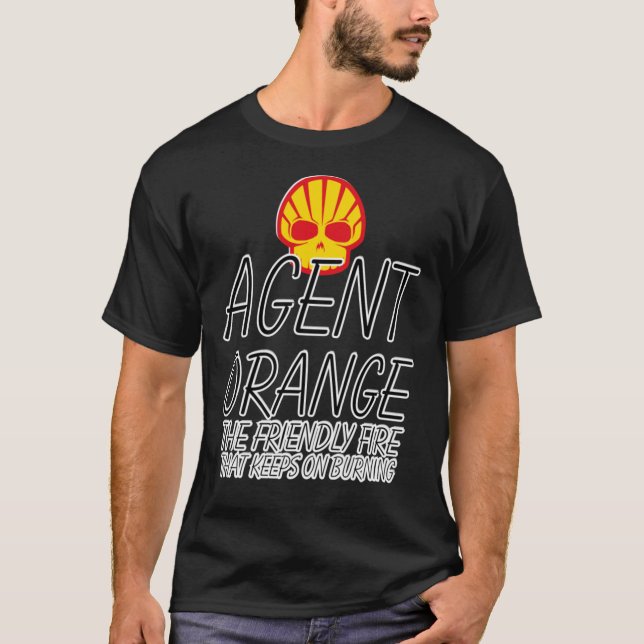 AGENT ORANGE DAS FREUNDLICHE FEUER, DAS AUF BURNI  T-Shirt (Vorderseite)
