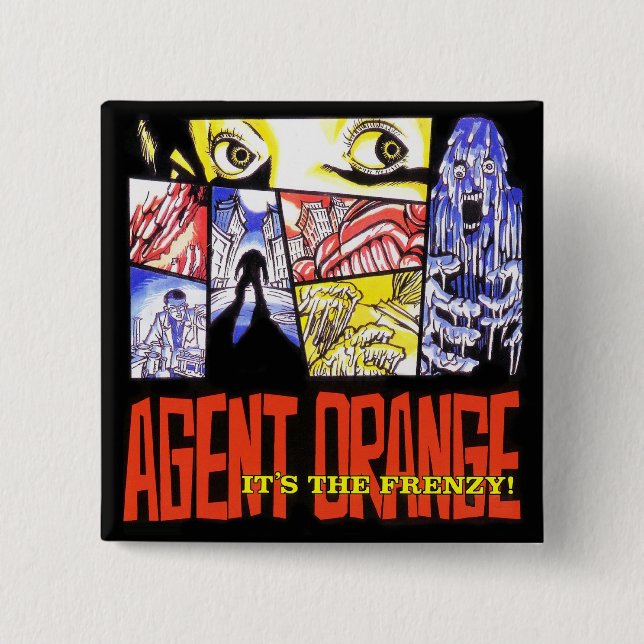 Agent-Orange "es ist die Raserei-" Button (Vorderseite)