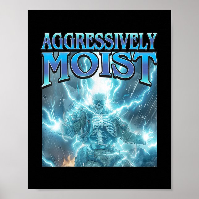Aggressiv feucht - Funny Hard Lightning Skelett Poster (Vorne)