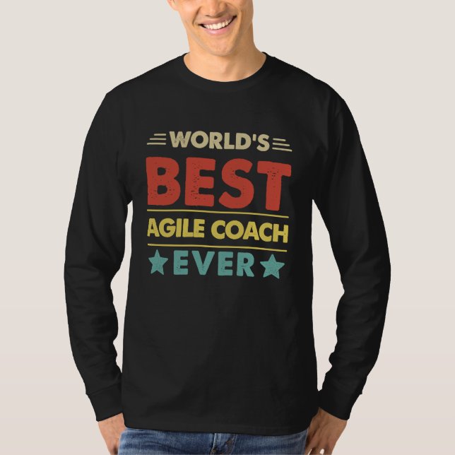 Agile Coach Profession World's Best Agile Coach Ev T-Shirt (Vorderseite)