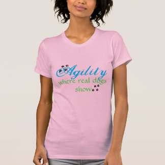Agility wo wirkliche Hundeshow T-Shirt