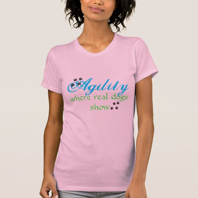 Agility wo wirkliche Hundeshow T-Shirt (Vorderseite)