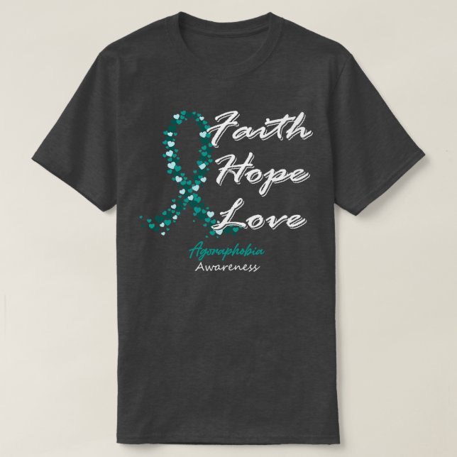 Agoraphobie Bewusstsein Glauben Hoffnung Liebe in  T-Shirt (Design vorne)