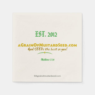 Agrainofmustardseed.com EST 2012 Serviette