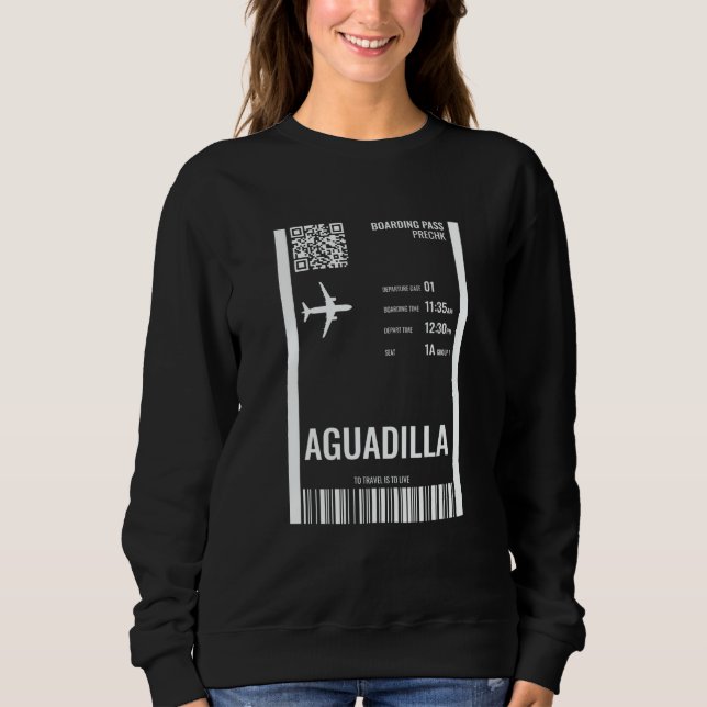 Aguadilla Puerto Rico Boarding Pass Airline Ticket Sweatshirt (Vorderseite)