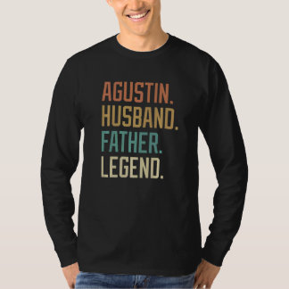 Agustin Husband Father Legend Father's Day Retro T-Shirt