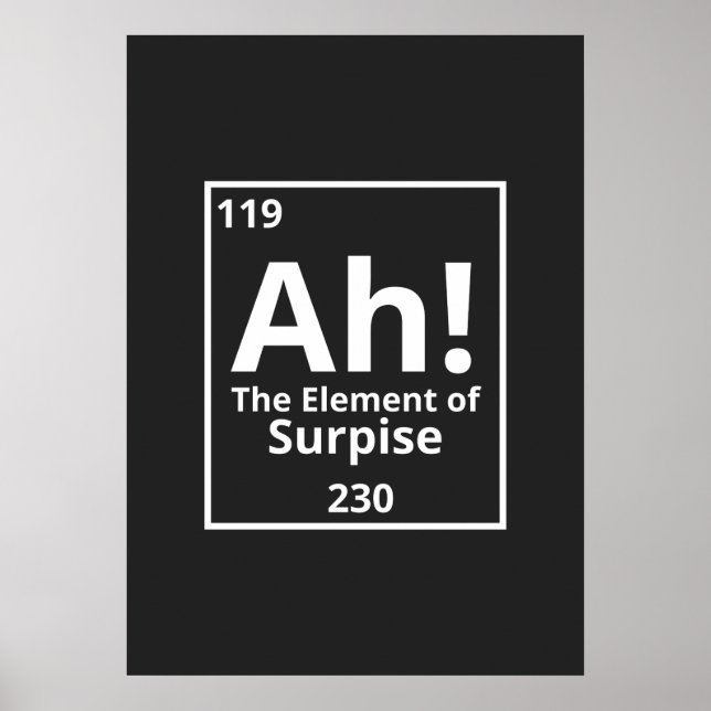 ah das Element der überraschenden lustigen periodi Poster (Vorne)
