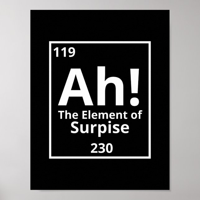 ah das Element der überraschenden lustigen periodi Poster (Vorne)