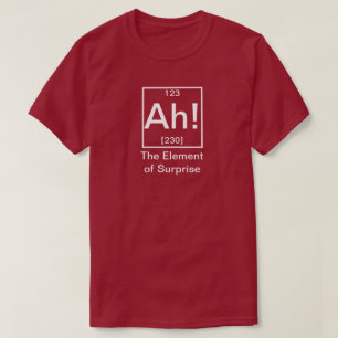 Ah! Das Element überraschender, sonniger Chemie T-Shirt