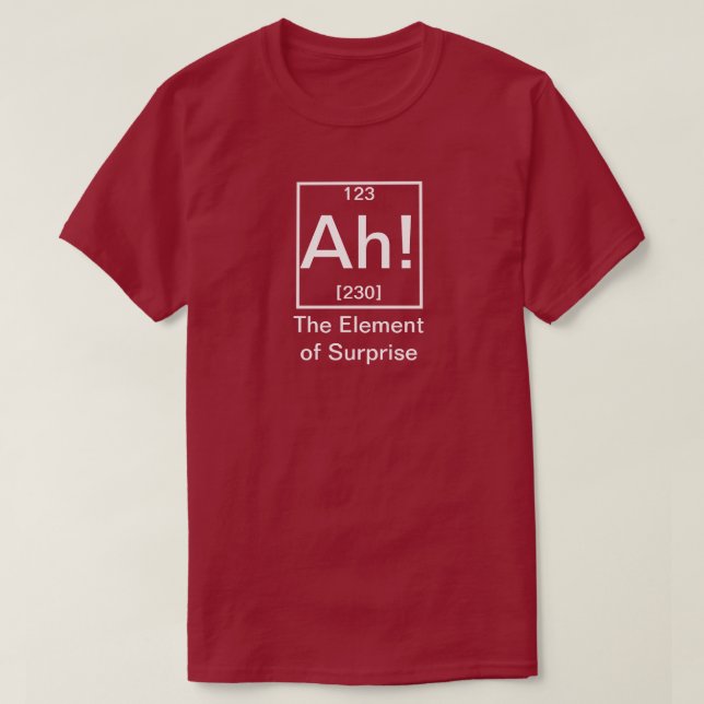 Ah! Das Element überraschender, sonniger Chemie T-Shirt (Design vorne)