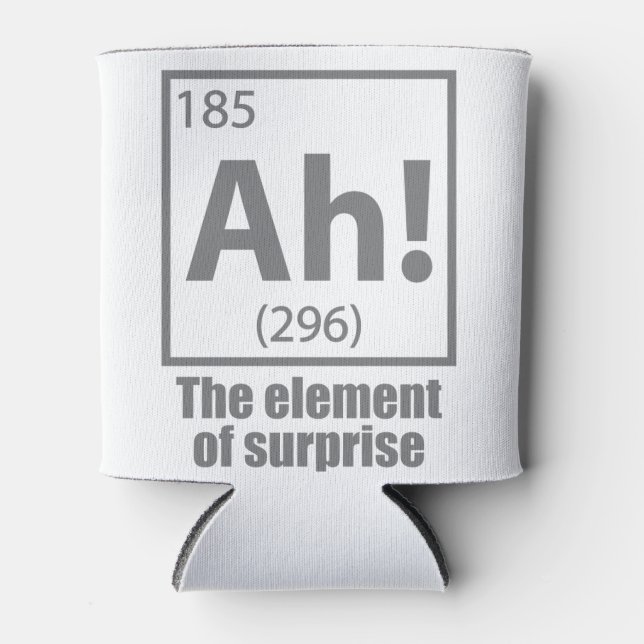 Ah! Das Element von überraschendem Funny Chemistry Dosenkühler (Vorderseite)
