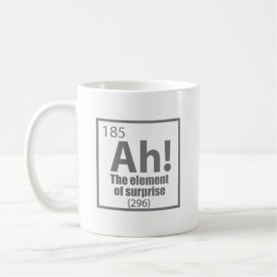 Ah! Das Element von überraschendem Funny Chemistry Kaffeetasse