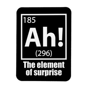 Ah! Das Element von überraschendem Funny Chemistry Magnet