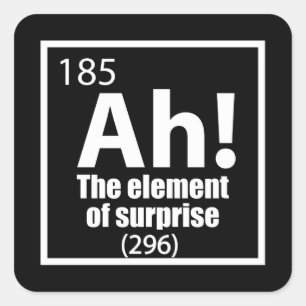 Ah! Das Element von überraschendem Funny Chemistry Quadratischer Aufkleber