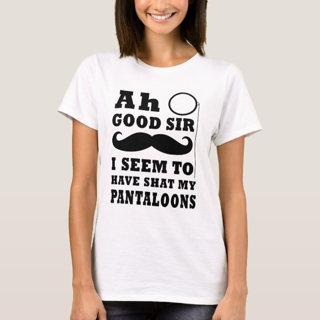 Ah guter Sir T-Shirt (Vorderseite)