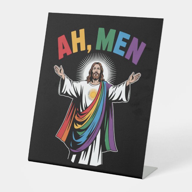 Ah Men Funny Jesus LGBTQ Gay Pride Rainbow Sockelschild (Vorderseite)