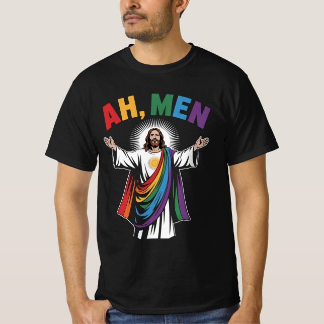 Ah Men Funny Jesus LGBTQ Gay Pride Rainbow T-Shirt (Vorderseite)