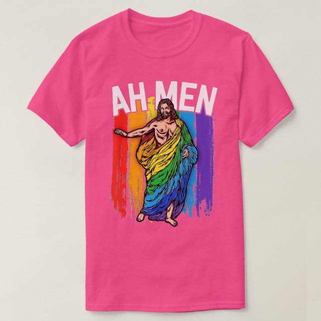 Ah Men Gay Jesus Funny LGBQ's Geschenke Rainbow T-Shirt (Design vorne)