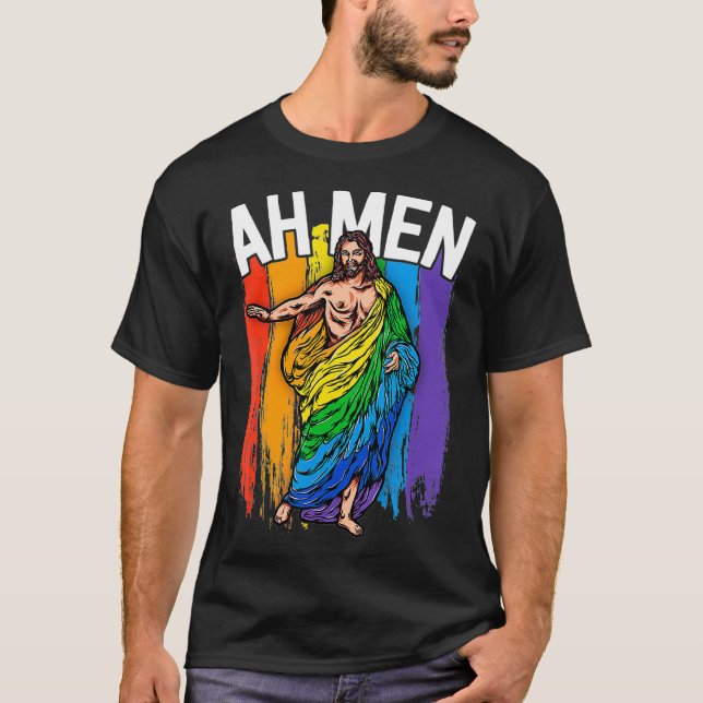 Ah Men Gay Jesus  Funny LGBTQ s Gifts Rainbow  T-Shirt (Vorderseite)