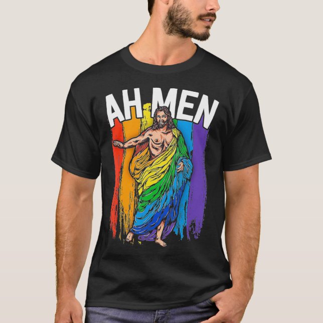 Ah Men God Jesus Christian LGBTQ Lesbian Gay Pride T-Shirt (Vorderseite)