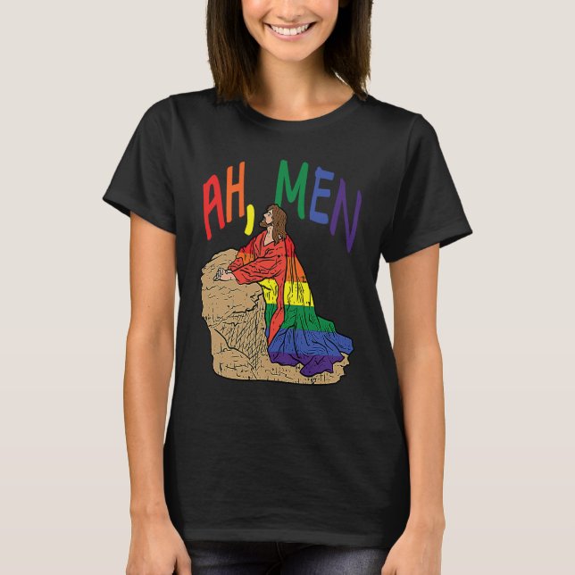 Ah Men  LGBT Gay Pride Jesus Prayer Rainbow Flag T-Shirt (Vorderseite)