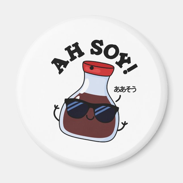 Ah Soy Funny Soy Sauce Pub Magnet (Vorne)
