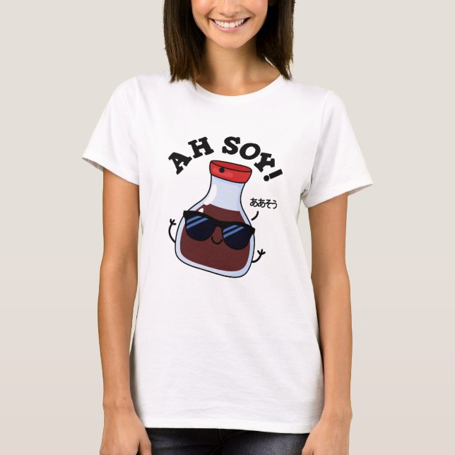 Ah Soy Funny Soy Sauce Pub T-Shirt (Vorderseite)