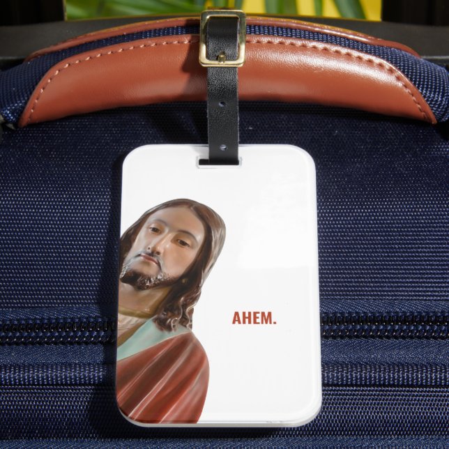 Ahem Funny Jesus auf weißem Hintergrund Gepäckanhänger (Vorderseite Insitu 2)