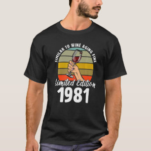 Ähnlich wie das Weinalter, Geboren 1981 41. Retro T-Shirt