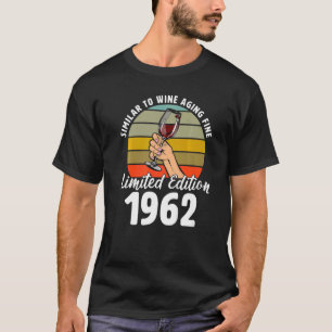 Ähnlich wie das Weinaltern, Geboren 1962, 60. Retr T-Shirt