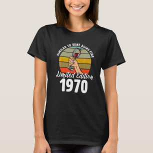 Ähnlich wie das Weinaltern, Geboren 1970 52. Retro T-Shirt