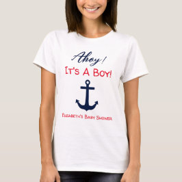 Ahoy! Das ist ein Junge! Kinderdusche T-Shirt