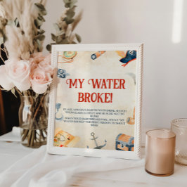 Ahoy, das ist eine Baby-Dusche, meine Wasserbroke Sockelschild