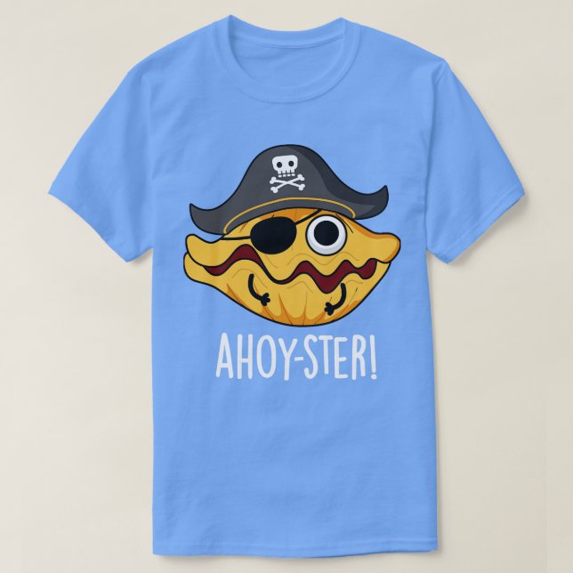 Ahoyster Funny Pirate Oyster Puff 1 T-Shirt (Design vorne)