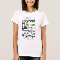 AI Beyond Limits T-Shirt – Menschliches Potenzial
