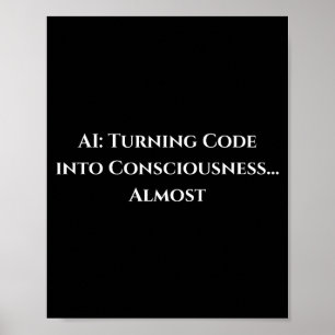 Ai-Code-Bewusstsein Lustiges Tech-Geek-Nerd-Gesche Poster