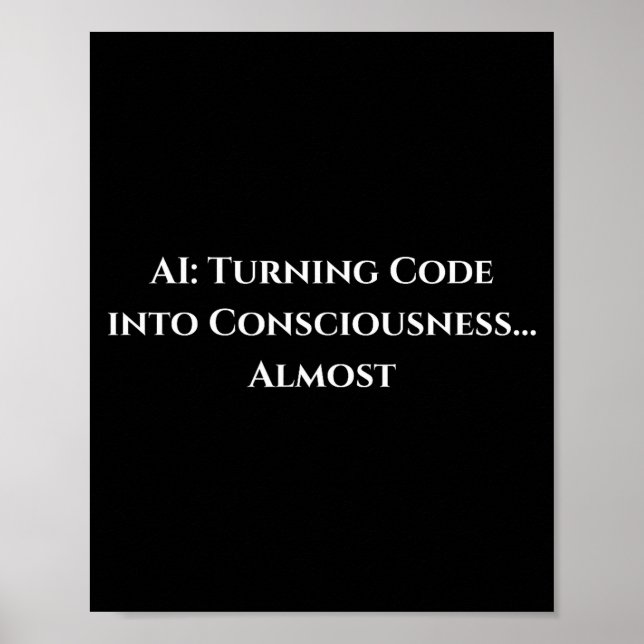 Ai Code Consciousness Funny Tech Geek Nerdy Gift  Poster (Vorne)