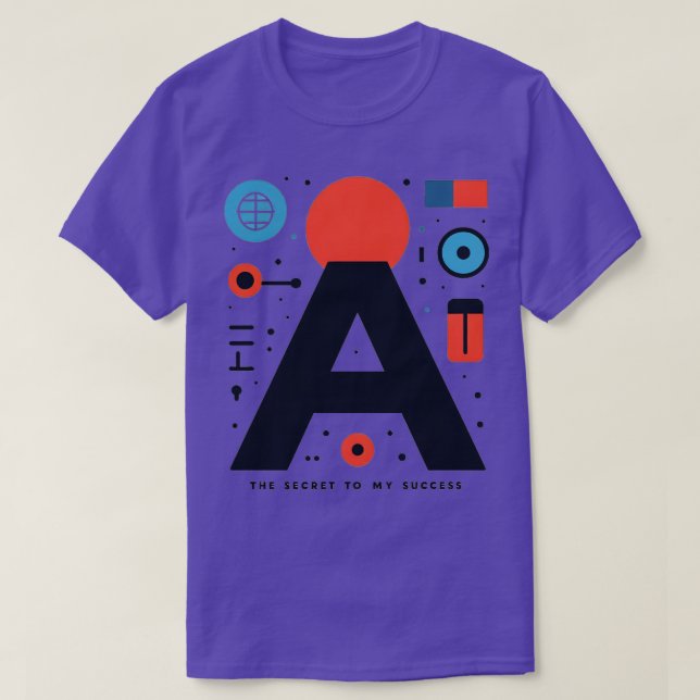 AI Das Geheimnis meines Erfolgs T-Shirt (Design vorne)