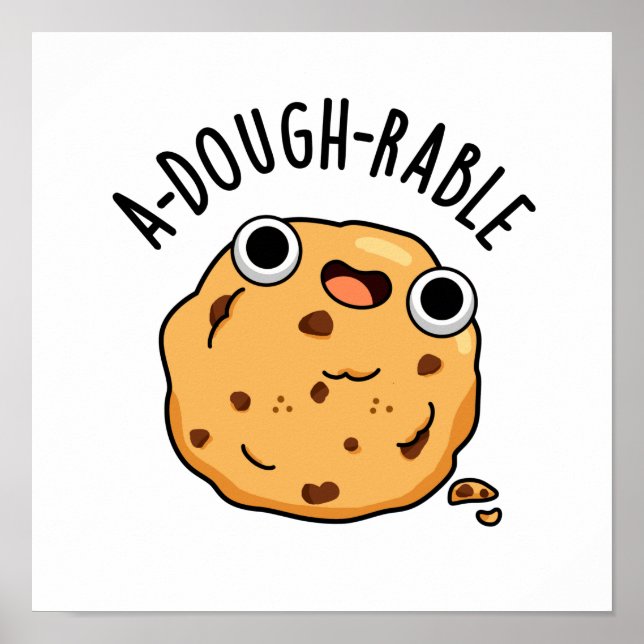 Ai-dough Funny Cookie Pun Poster (Vorne)