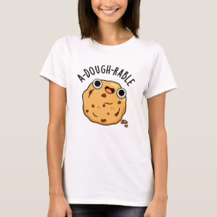 Ai-dough Funny Cookie Pun T-Shirt